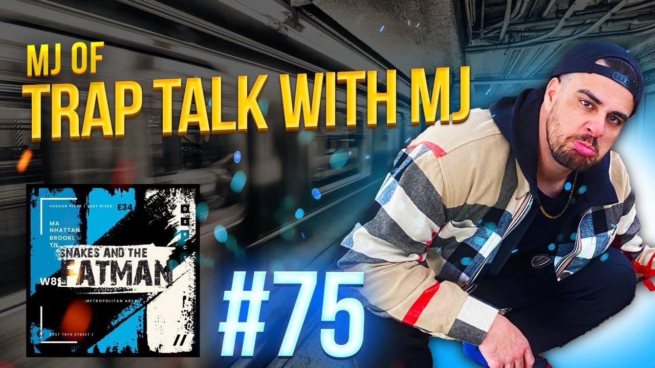 SATFM - Episode 75 - MJ - Trap Talk with MJ Podcast