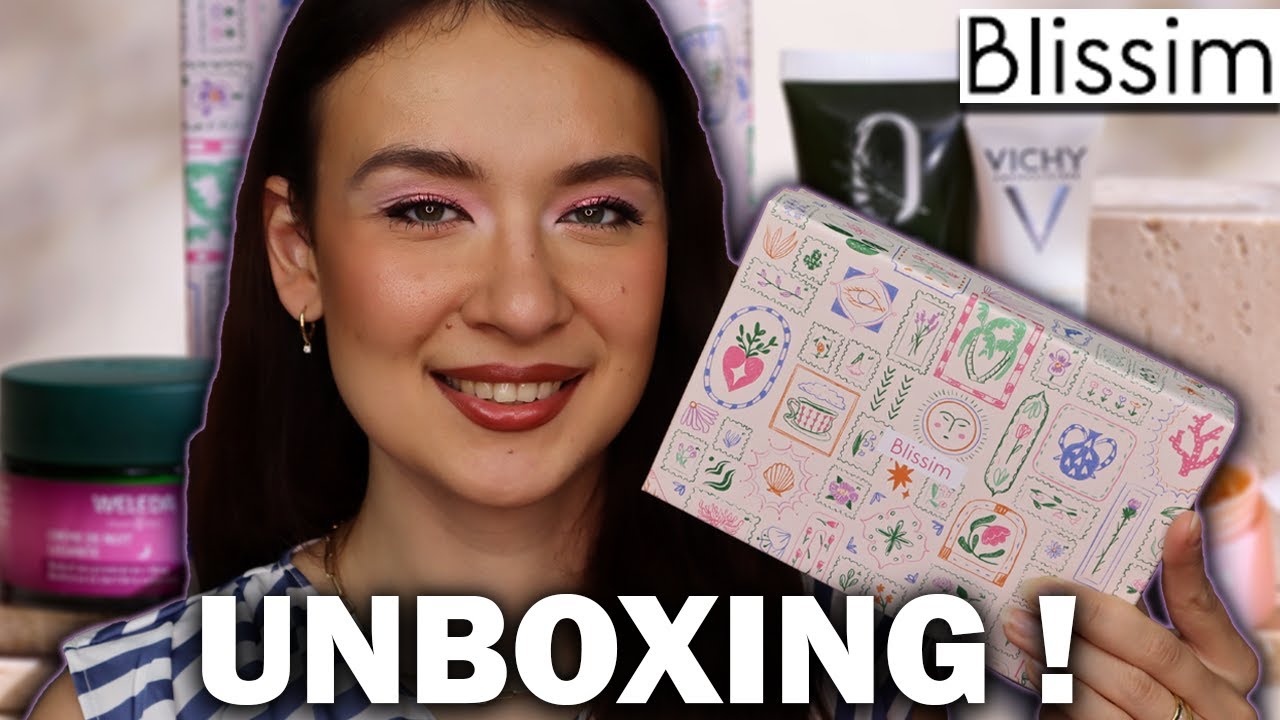 BLISSIM LA BOX DE MAI : UNBOXING ET AVIS !