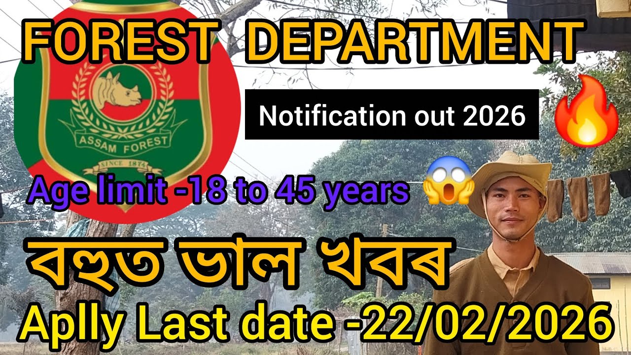 Assam forest department notification out 2026