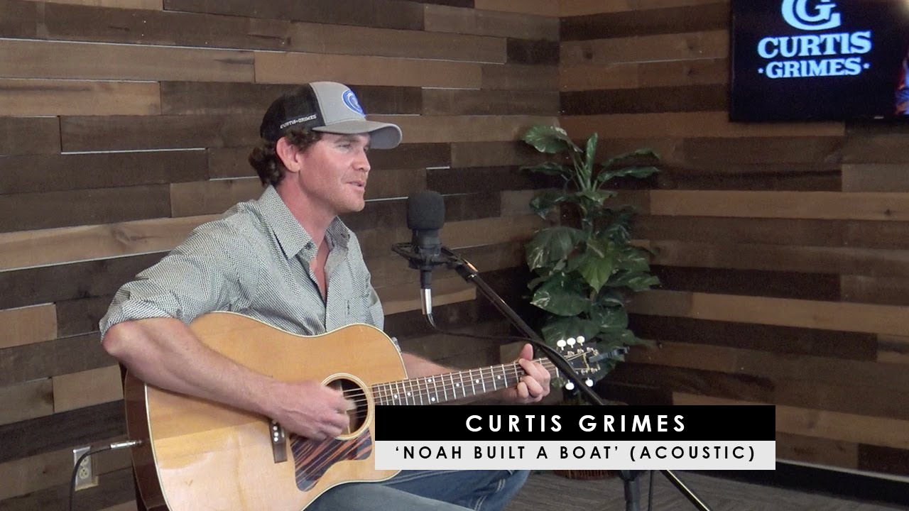 Curtis Grimes | 'Noah Built A Boat' (acoustic)