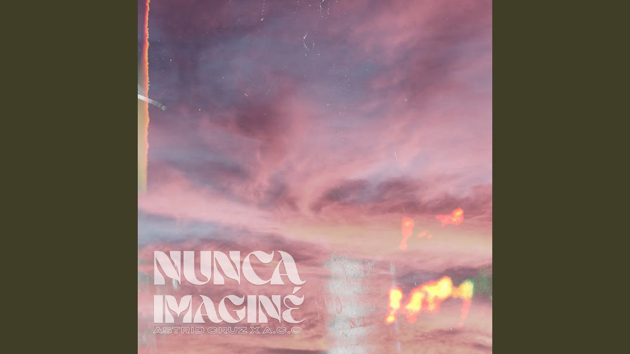 Nunca Imaginé