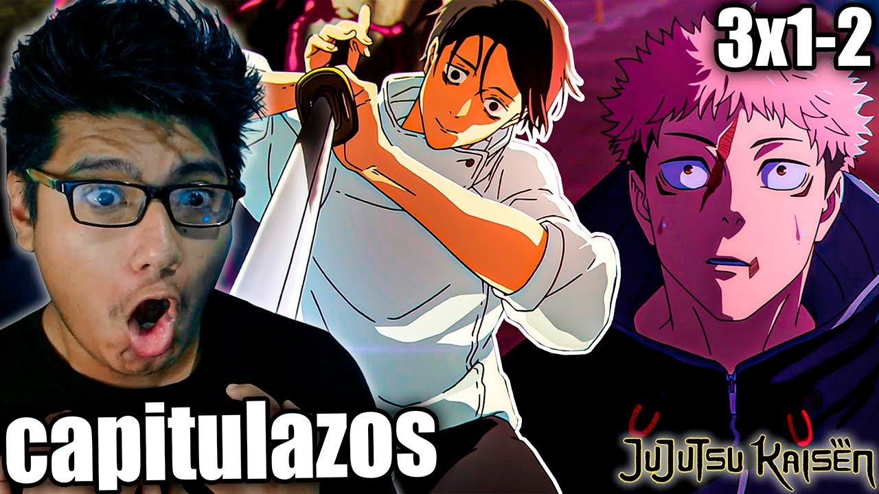 ITADORI vs YUTA... CINE PURO 🔥 | Jujutsu Kaisen T3 Cap 1 y 2 REACCIÓN