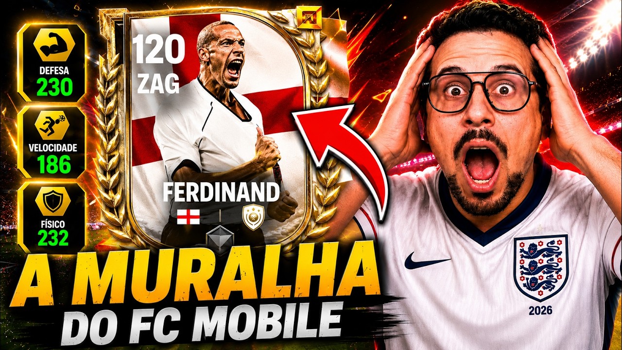 🔥🧱 FERDINAND 120 &eacute; o MELHOR ZAGUEIRO do FC MOBILE 26? 😳REVIEW e GAMEPLAY!