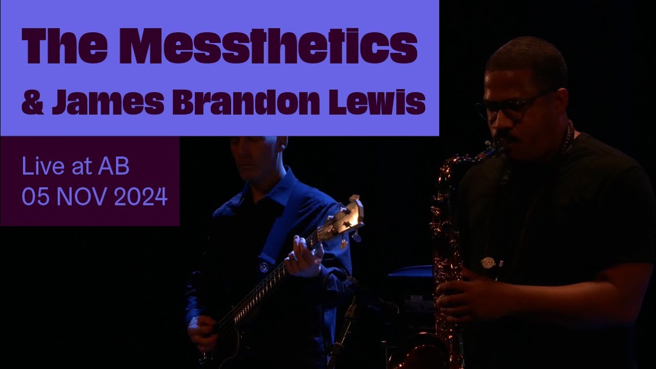 The Mesthetics and James Brandon Lewis live at AB - Ancienne Belgique