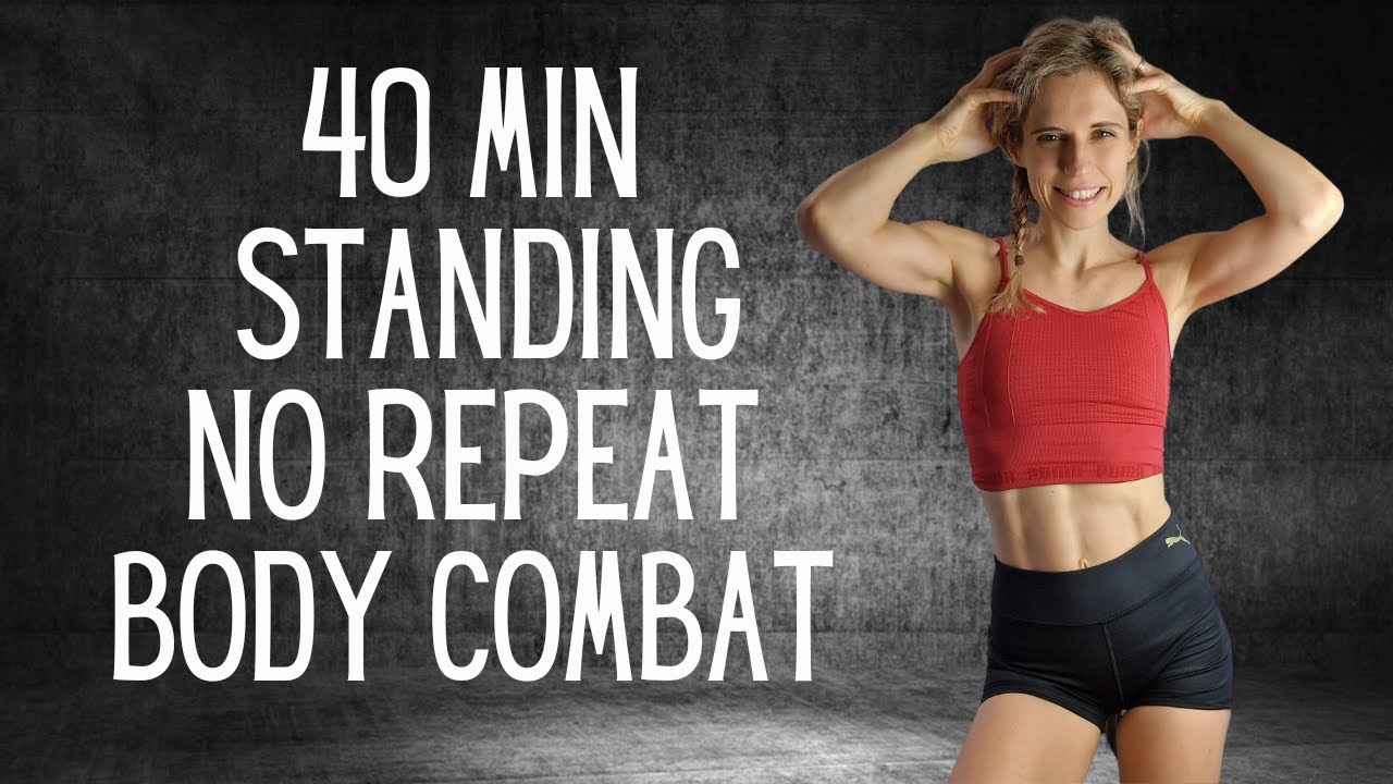 40 MINUTE BODY COMBAT WORKOUT - ALL STANDING - HIIT CARDIO - NO REPEAT - NO EQUIPMENT