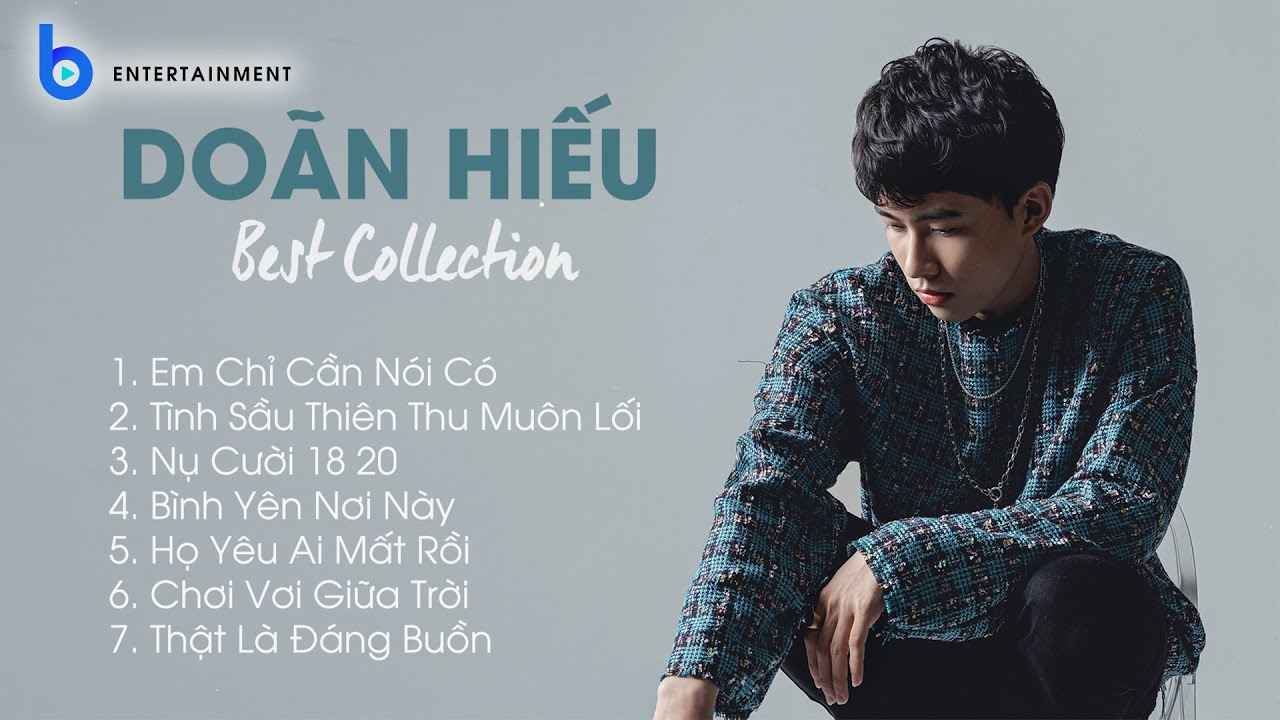 Những Sáng Tác Hay Nhất Của Doãn Hiếu 2021 l Best Collection Doãn Hiếu l B ENTERTAINMENT