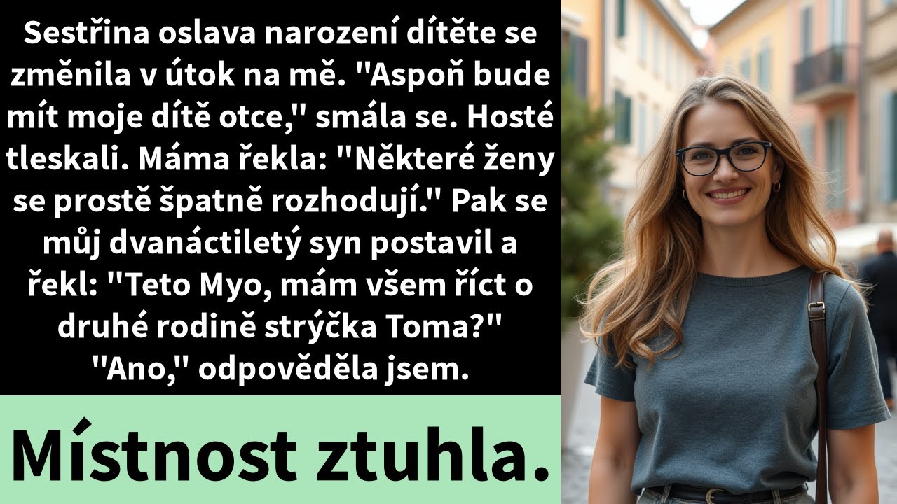 Sestřina oslava narození dítěte se změnila v útok na mě. 