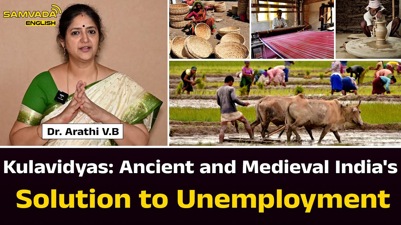 Kulavidyas: Ancient and Medieval India's Solution to Unemployment | Dr.Arathi V.B