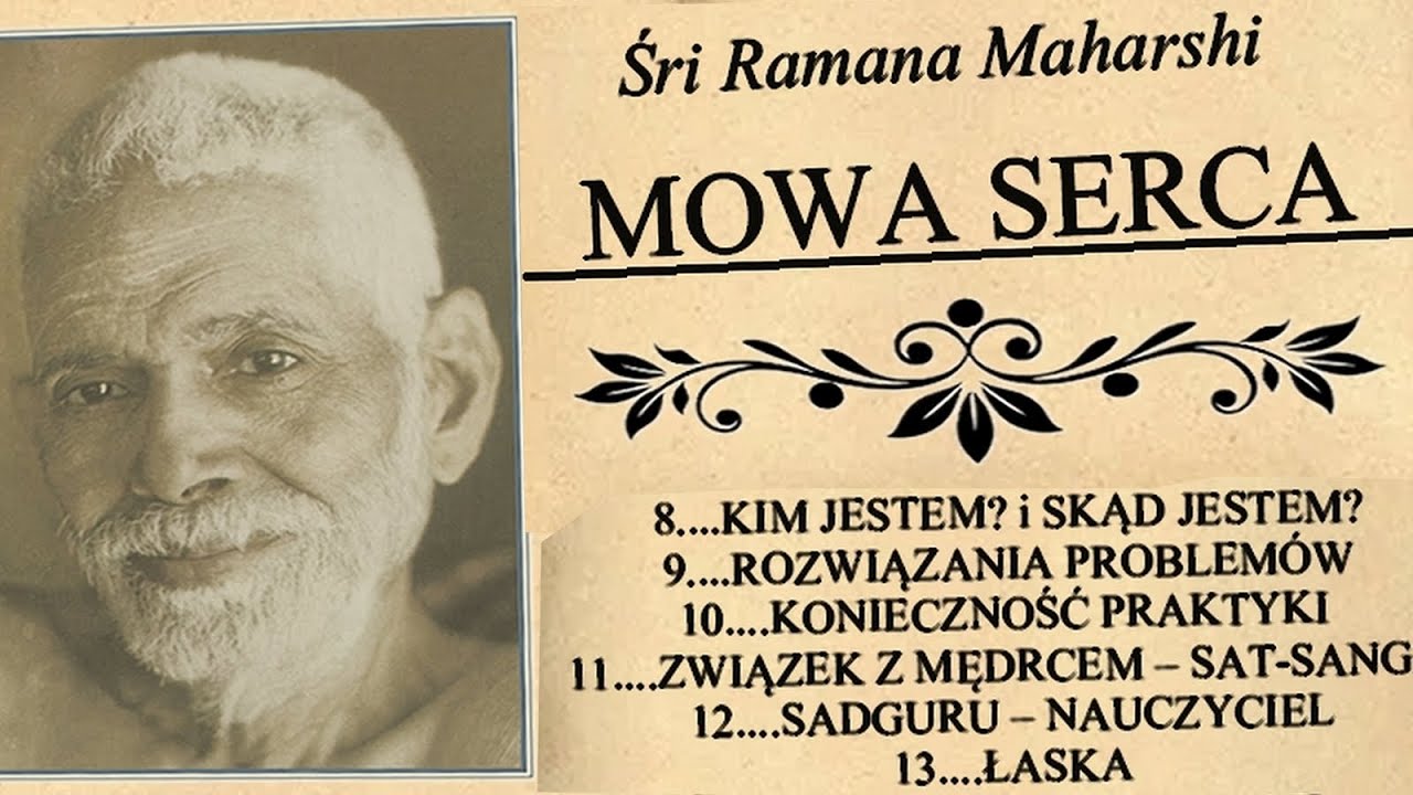 MOWA SERCA - Śri Ramana Maharshi [całość]