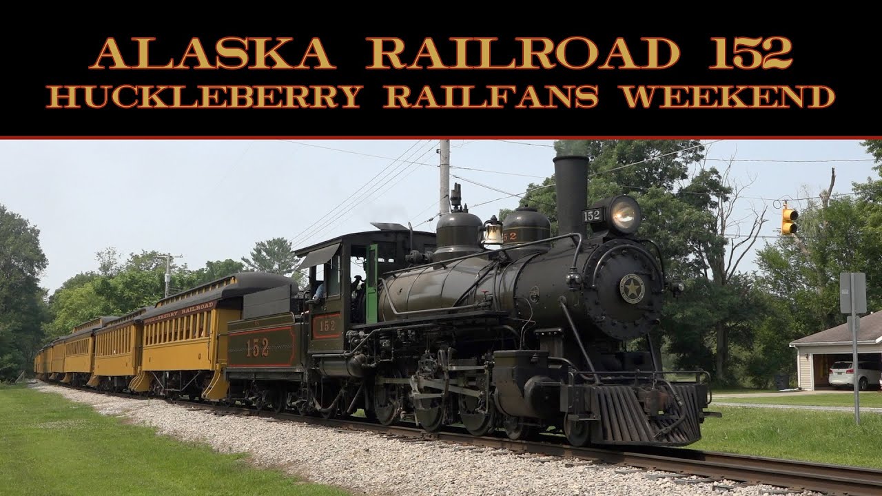 Alaska Railroad 152: Huckleberry Railfans Weekend (August 2nd-3rd, 2025)