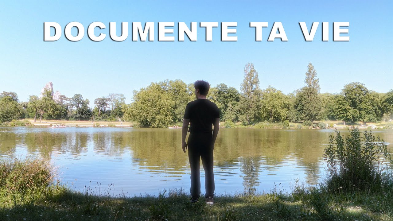 Pourquoi devrait-on TOUS faire de la PHOTO pour DOCUMENTER sa vie (dès maintenant)
