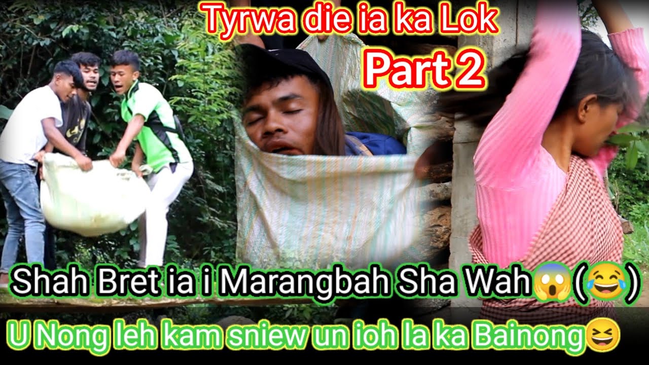 Shah Bret ia u Marangbah Sha wah 😱|| U Nong leh kam sniew un ioh la ka jong ka bainong😂