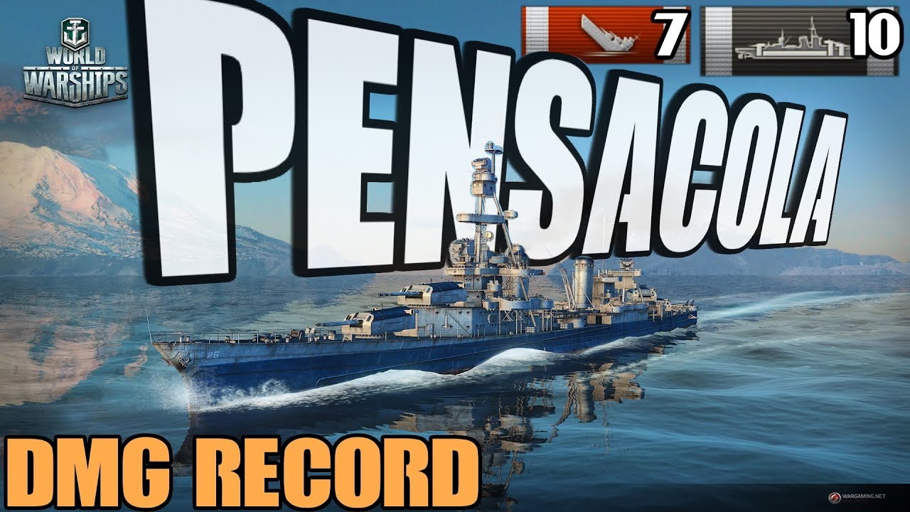 American Bias =) DMG RECORD: Pensacola - World of Warships