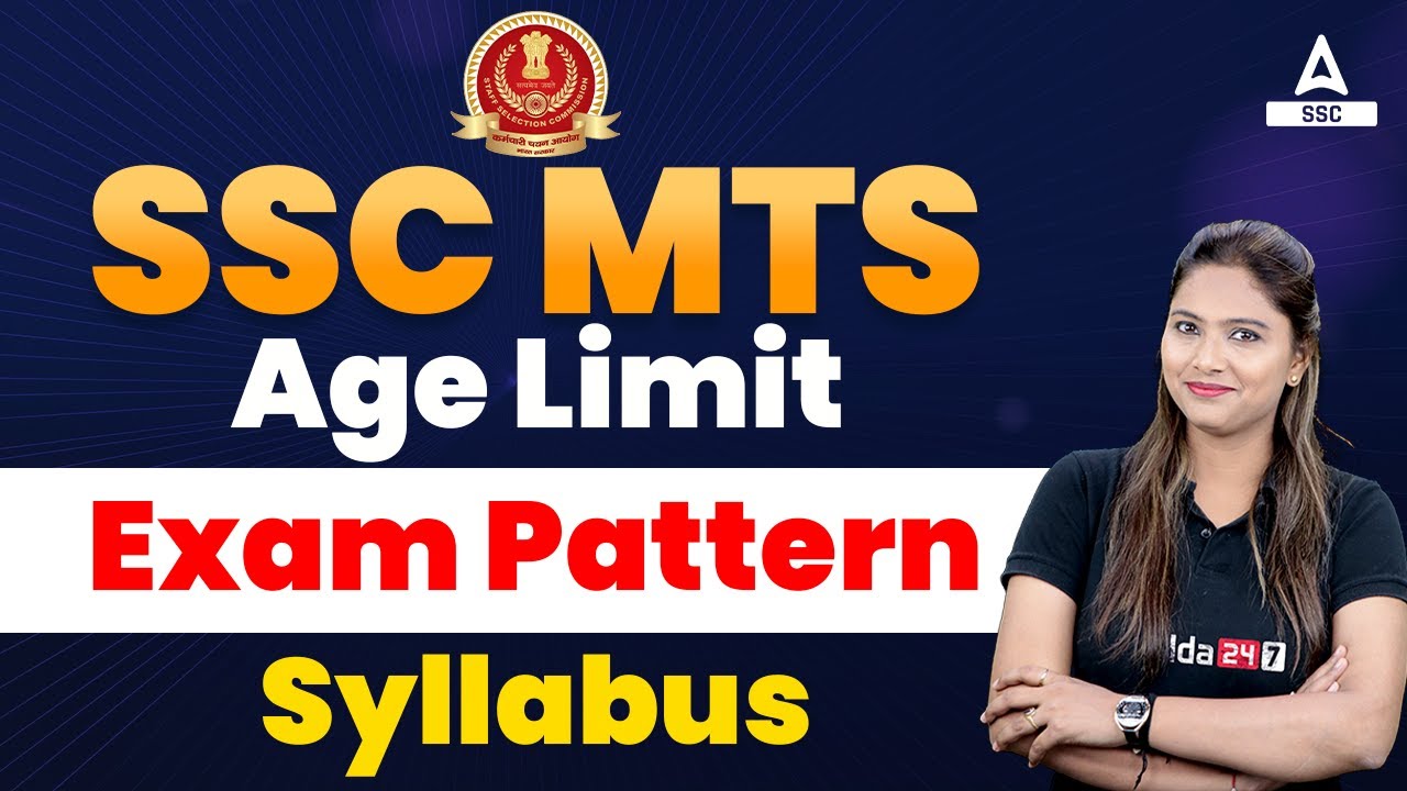 SSC MTS Vacancy 2022- 23 | SSC MTS Syllabus, Exam Pattern, Age Limit | Full Details