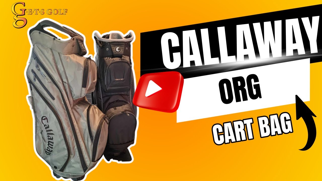 GETS Golf reviews the Callaway ORG bag