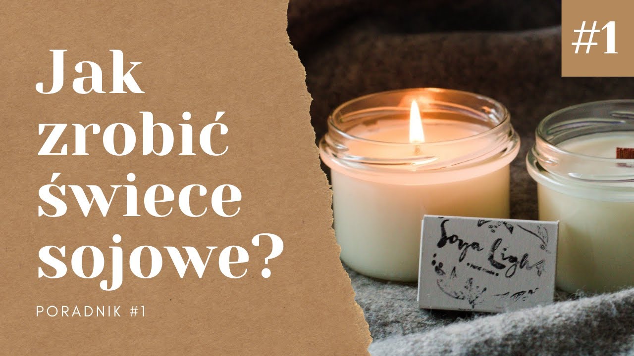 Jak zrobić świece sojowe 🤔?  / DIY naturalne świece zapachowe