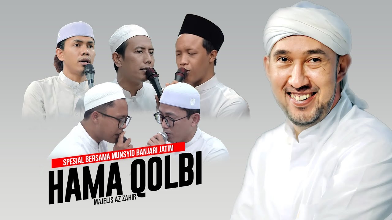 Hama Qolbi - Majelis Az Zahir Ft Munsyid Banjari | Lirik & Terjemah
