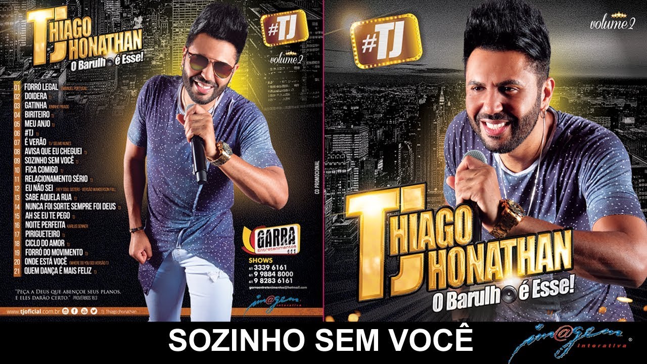 #TJ Thiago Jhonathan Vol. 2 - 09 Sozinho Sem Voc&ecirc;