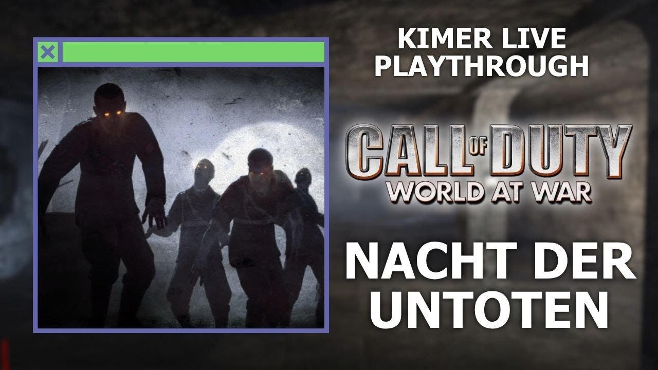 Call of Duty: World at War [01] - Nacht Der Untoten - Kimer Live Playthrough