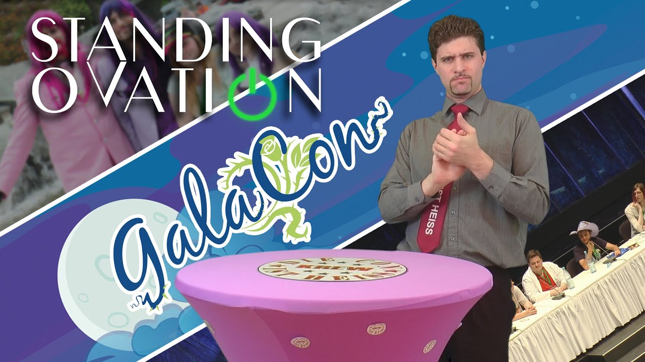Standing Ovation [GalaCon 2015]
