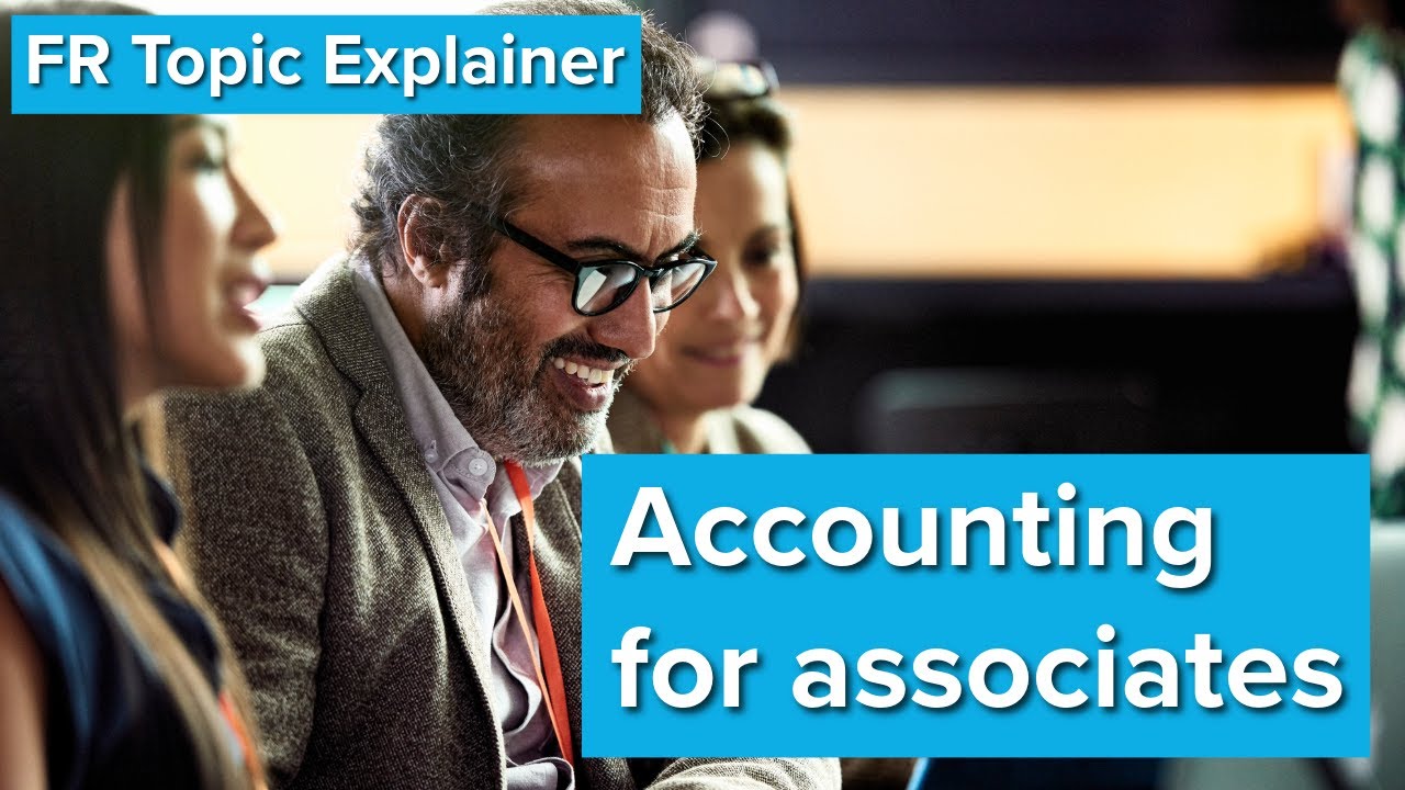 FR Topic Explainer - Accounting for Associates