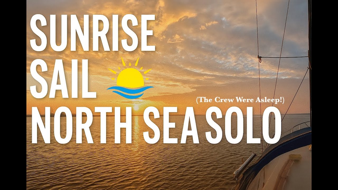 Early Morning Sailing the North Sea Coast | Stunning Sunrise & Flat Seas