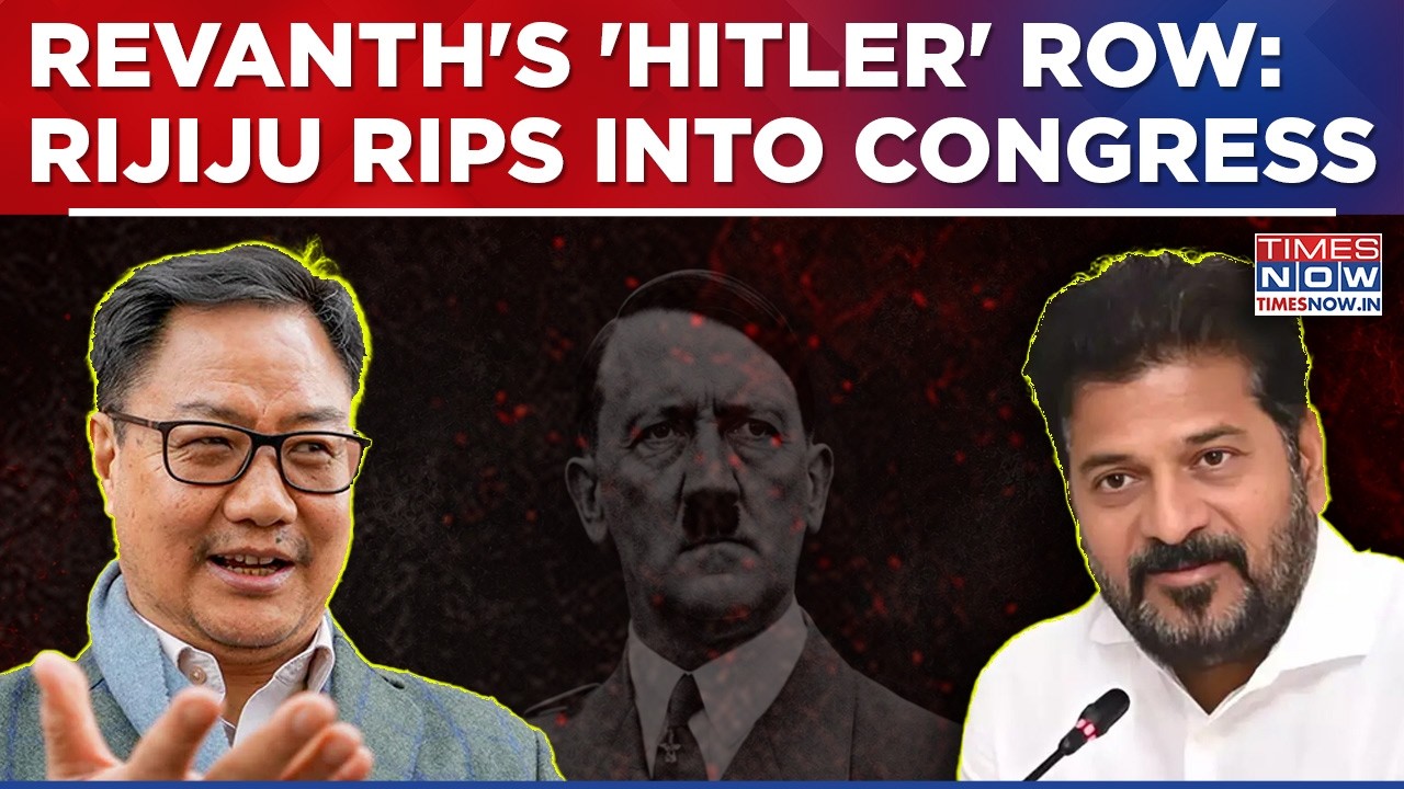 Revanth Reddy Remarks Draw Kiren Rijiju's Reaction | Modi Minister Asks - 'CM Inspired By Hitler?'
