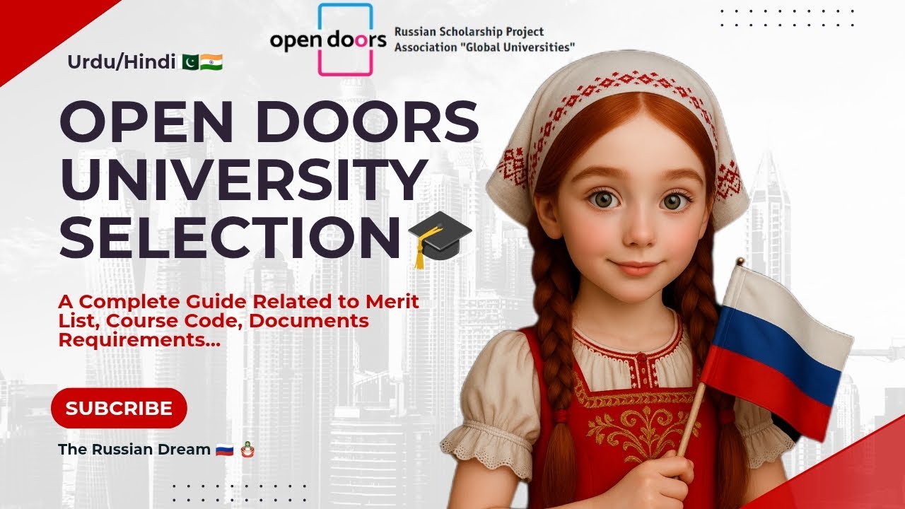 Open Doors Scholarship 2026🇷🇺|University Selection🏫|Document Translation📃|Merit🏅| Urdu/Hindi🇵🇰🇮🇳
