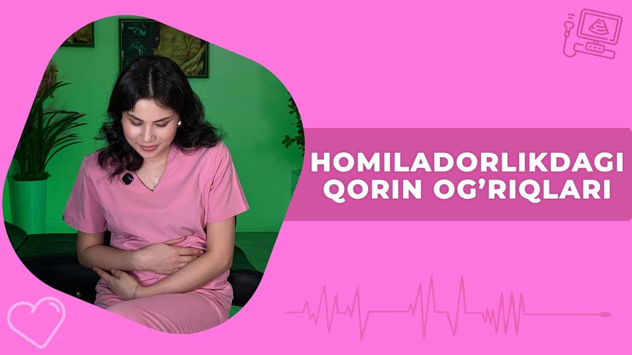 Homiladorlikdagi qorin og'riqlari