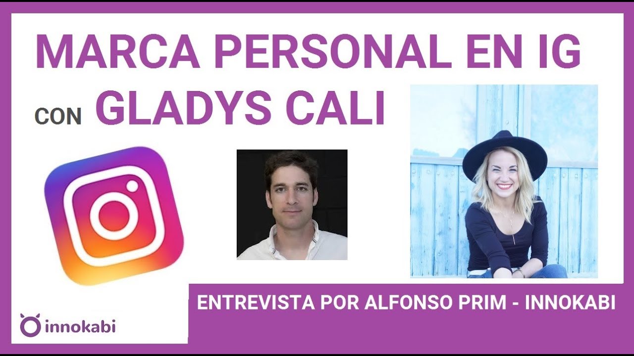 Ep 12 Entrevista a Gladys Cali sobre Marca Personal en Instagram por Alfonso Prim [podcast Innokabi]