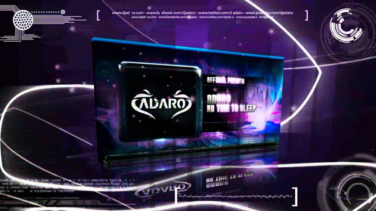 Adaro - No Time to Sleep (Official) (HQ)