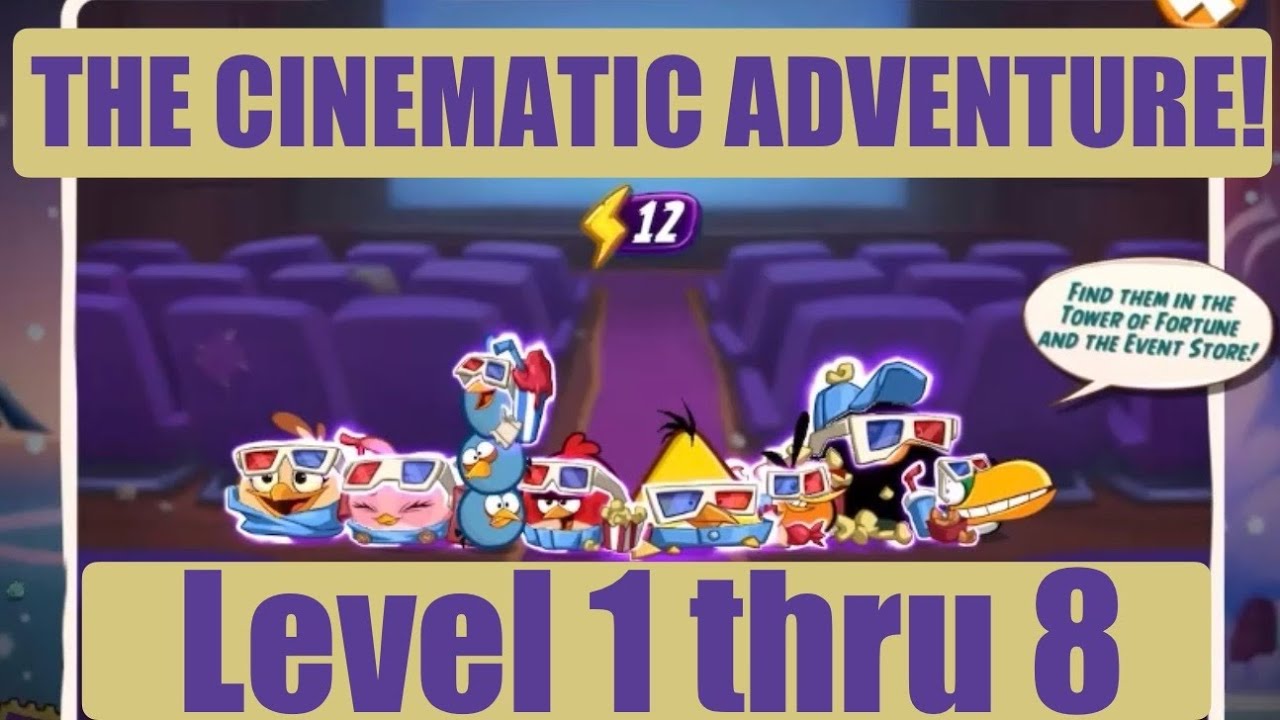 Angry Birds 2 THE CINEMATIC ADVENTURE! Level 1 thru 8  January 11, 2025