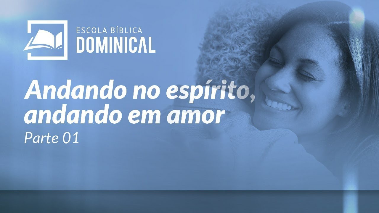 Andando no espírito, andando em amor (Parte 01) - Manoel Dias, Guto Emery e Sylvia Lima