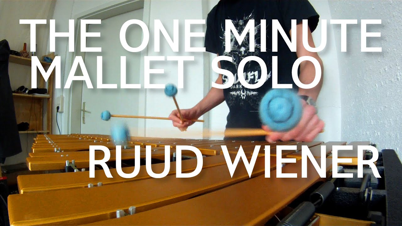 Ruud Wiener - The One-Minute-Mallet-Solo