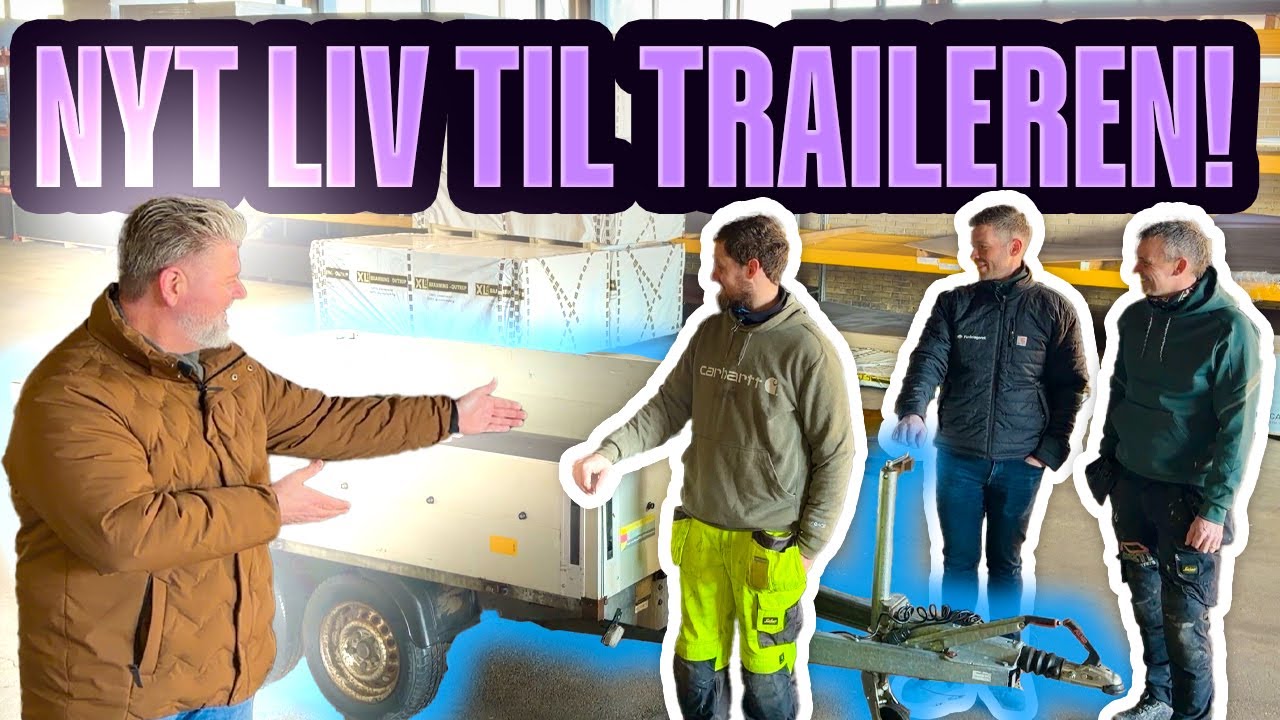 PLADELAGERET - N&Aring;R DIN TRAILER SKAL HAVE NYT LIV!