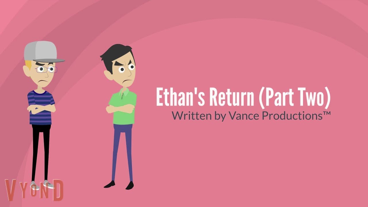 Ethan's Return [Part Two]: Michael Gets Jealous