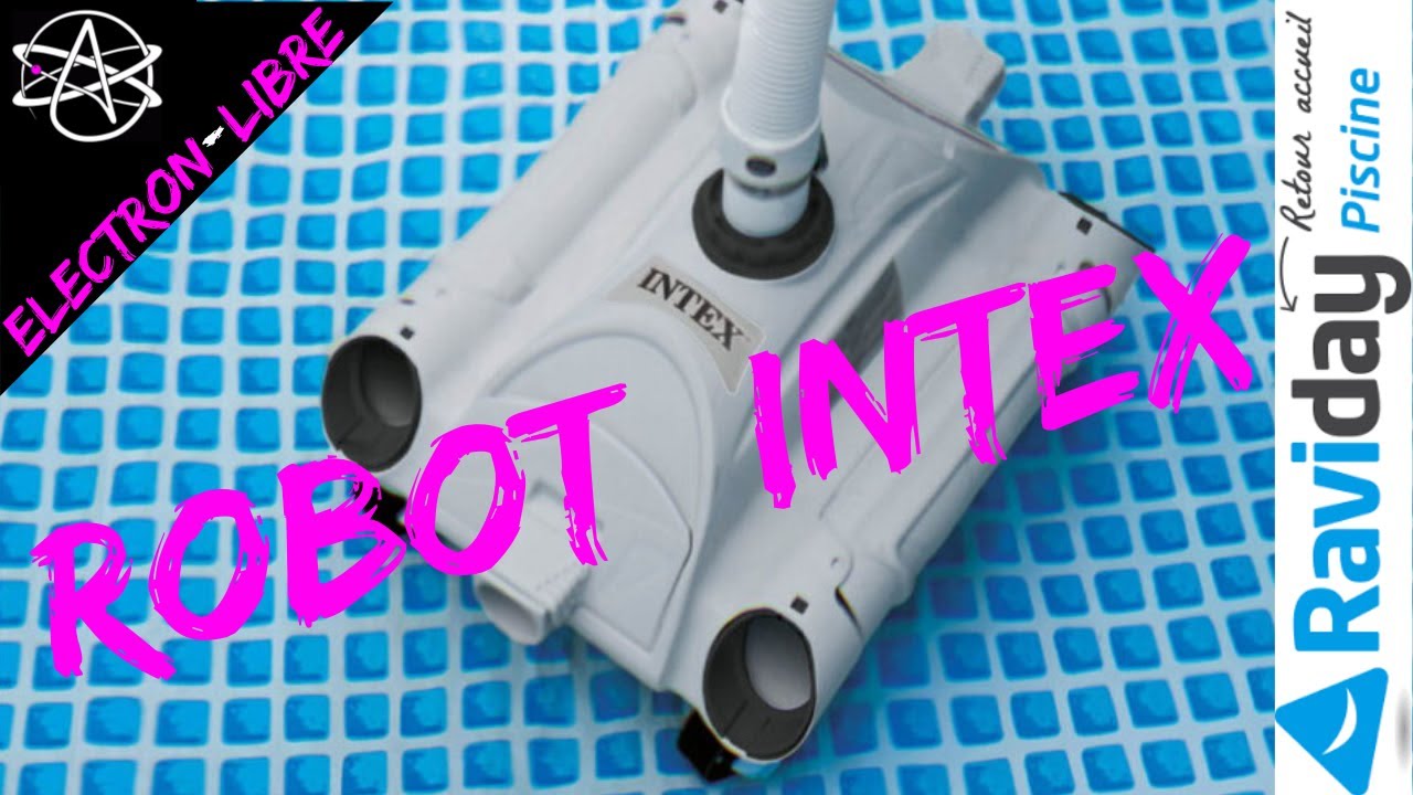 ROBOT NETTOYEUR DE FOND DE PISCINE INTEX