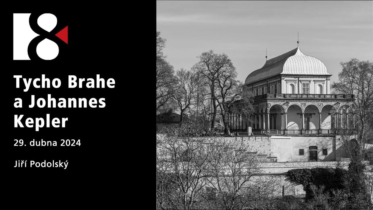 T. Brahe a J. Kepler: Praha renesanční a manýristická | Obrazy z dějin fyziky a Prahy (29. 4. 2024)