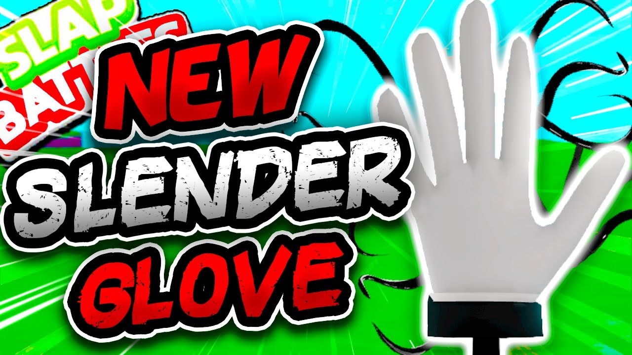 Новая перчатка SLENDER📃 ПОЛНОЕ ЛЕГКОЕ РУКОВОДСТВО! - Slap Battles Roblox