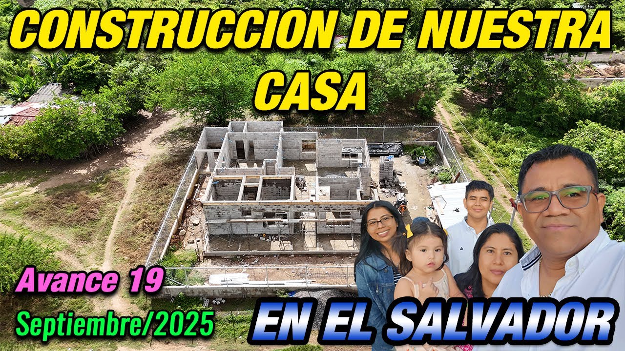 #122 COMO VA LA CONSTRUCCION DE NUESTRA CASA? Parte 19