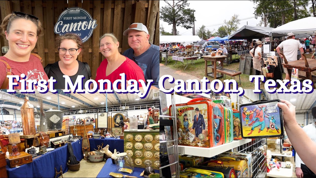 First Monday Canton, Texas | World's Largest Flea Market!