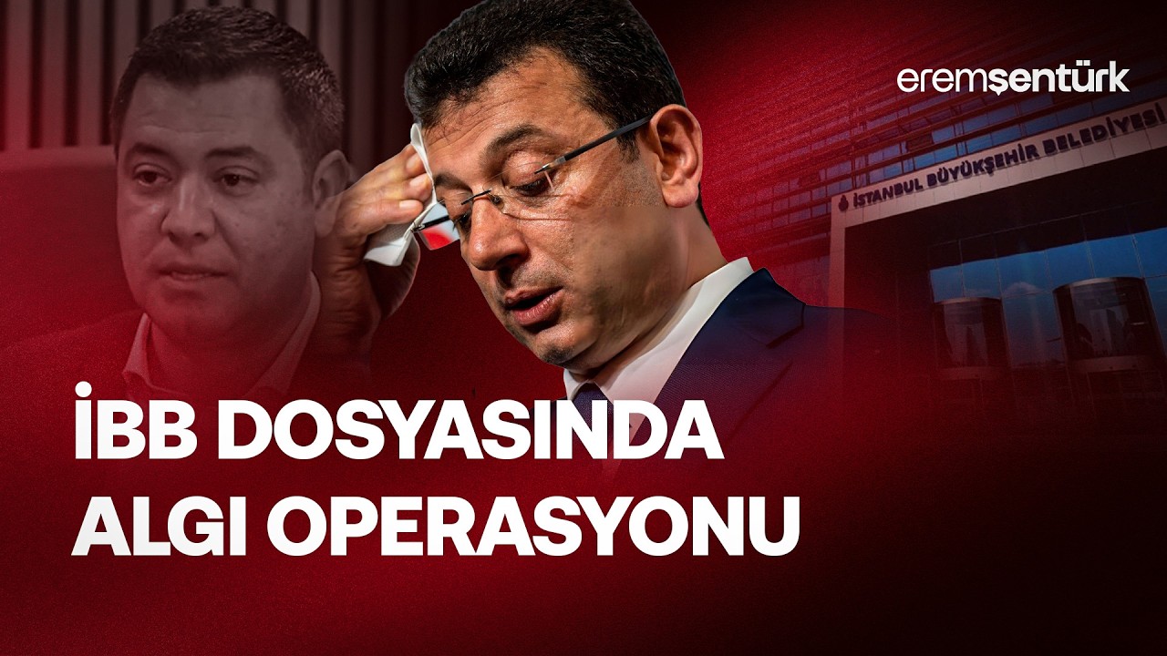 İBB DOSYASINDA ALGI OPERASYONU