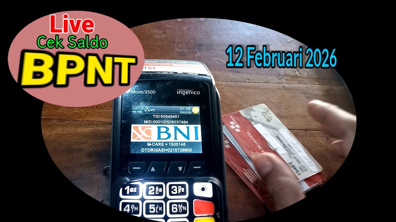 Live.. Cek Saldo PKH BPNT Tahap l Pagi Hari 12 Februari 2026