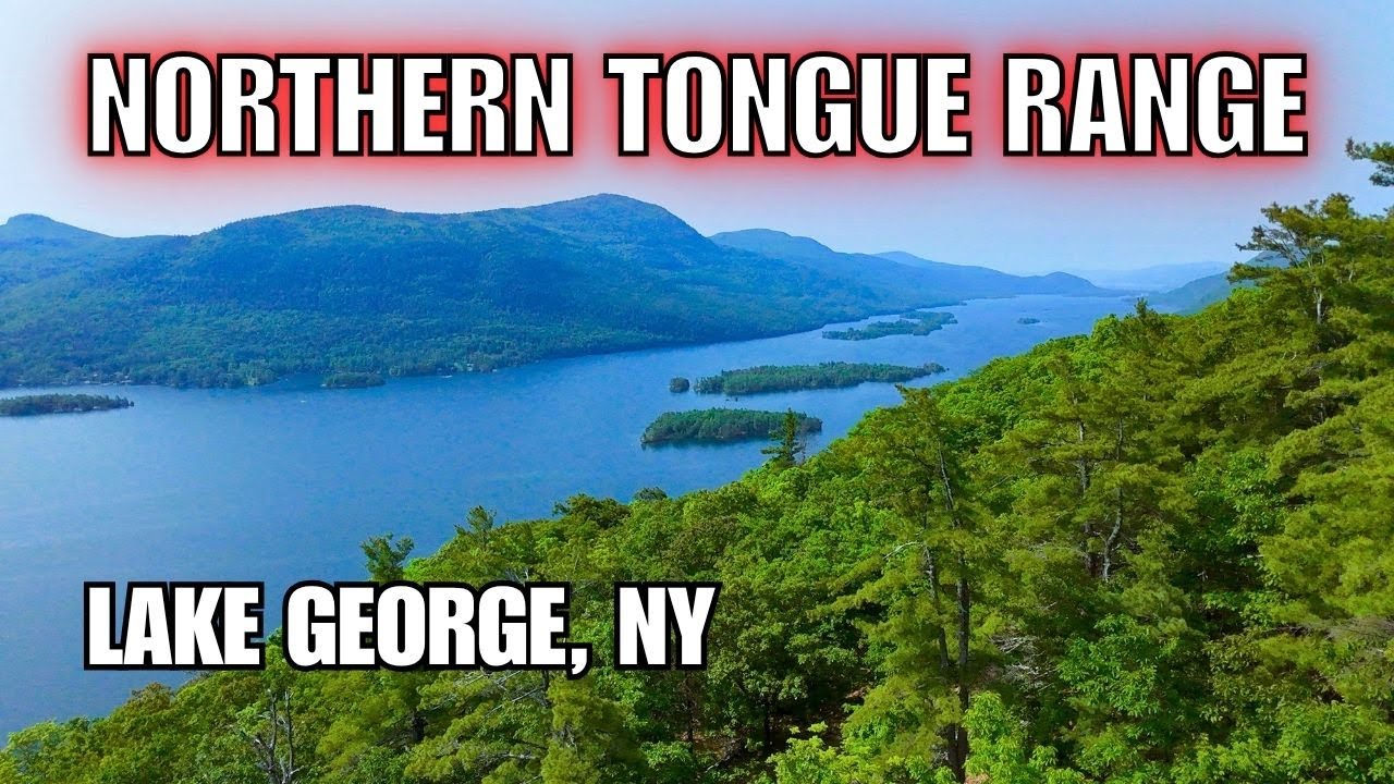 Northern Tongue mountain Range | Lake George adirondack