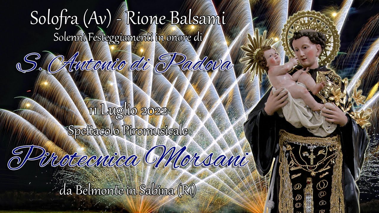 SOLOFRA (Av) - Sant'ANTONIO di Padova 2022 - PIROTECNICA MORSANI (Night Show)