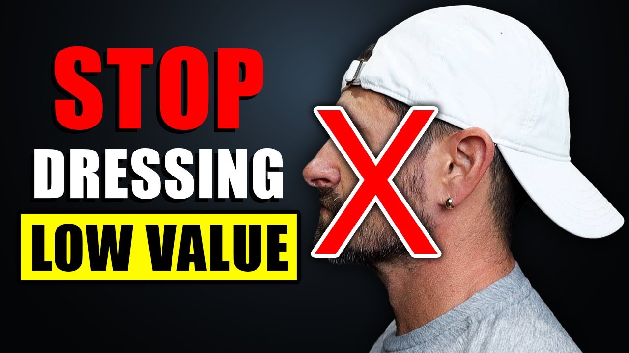 25 "LOW VALUE" items High Value Men NEVER Wear!