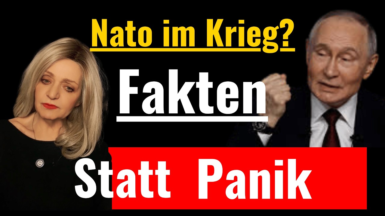 Fakten statt Panik! Nato im Krieg mit Russland?