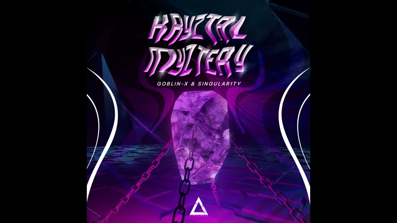 Goblin - X, Singular1ty - Kryztal Myztery (Original Mix)