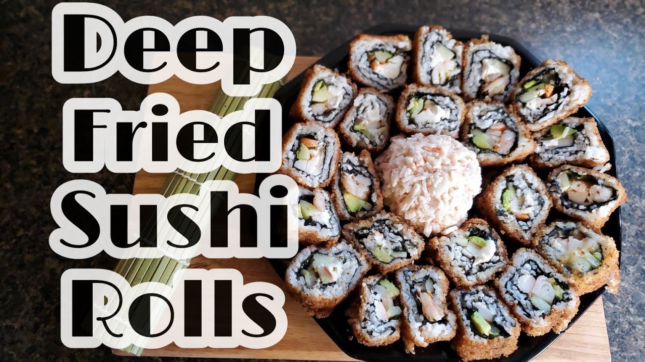 How to Make THE BEST DEEP FRIED SUSHI ROLLS and Crab Salad