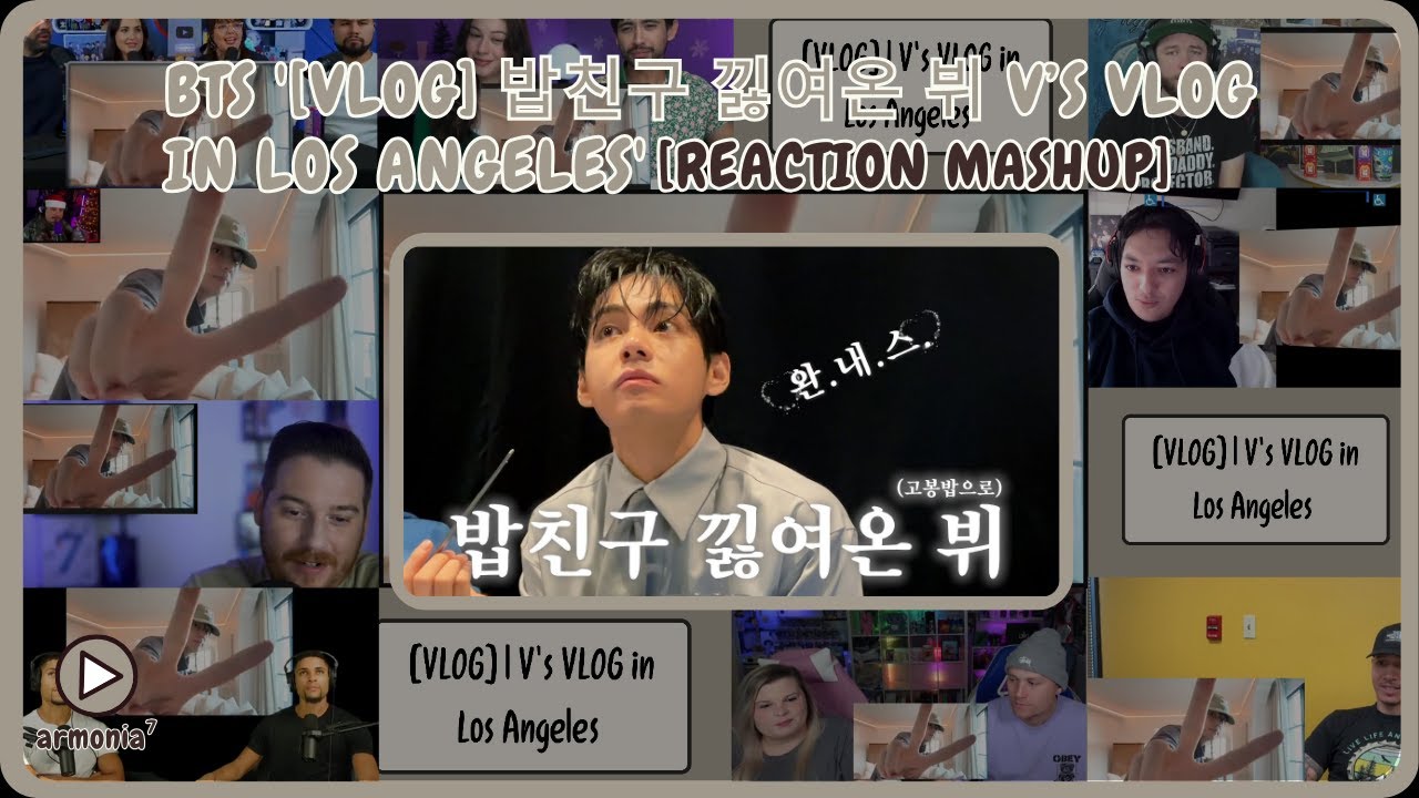 [VLOG] l V&rsquo;s VLOG in Los Angeles | Reaction Mashup